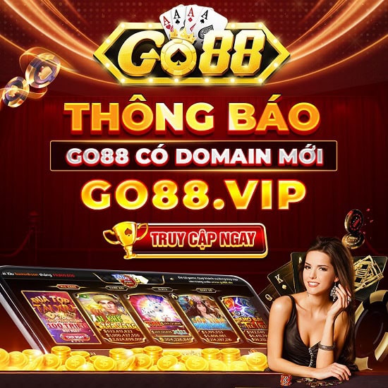 Cổng game Go88 thay đổi tên miền Go88.vip, domain .vip phát hành tháng 12/2020